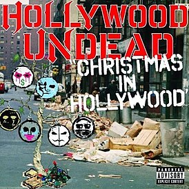 Обложка сингла Hollywood Undead «Christmas in Hollywood» (2008)