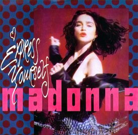 Обложка сингла Мадонны «Express Yourself» (1989)