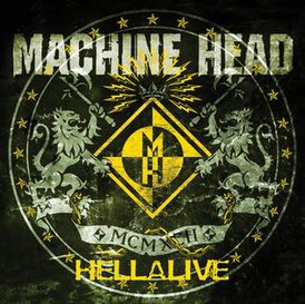 Обложка альбома Machine Head «Hellalive» (2003)