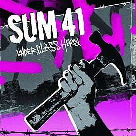 Обложка сингла Sum 41 «Underclass Hero» (2007)