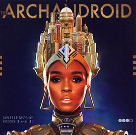 Обложка альбома Жанель Монэ «The ArchAndroid» (2010)