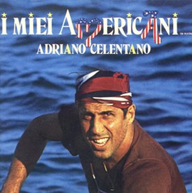 Обложка альбома Адриано Челентано «I miei americani» (1984)