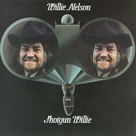 Обложка альбома Вилли Нельсон «Shotgun Willie» (1973)