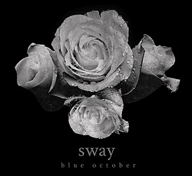 Обложка альбома Blue October «Sway» (2013)