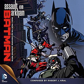 Обложка альбома Роберта Дж. Крала «Batman: Assault on Arkham (Music from the DC Universe Movie)» ()