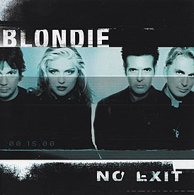 Обложка альбома Blondie «No Exit» (1999)