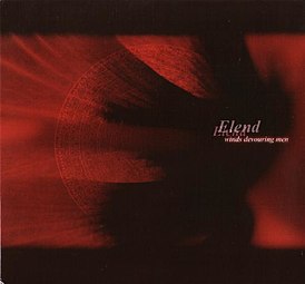 Обложка альбома Elend «Winds Devouring Men» (2003)