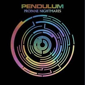 Обложка сингла Pendulum «Propane Nightmares» (2008)