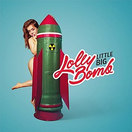 Обложка сингла Little Big «Lolly Bomb» (2017)