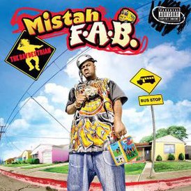 Обложка альбома Mistah F.A.B. «Da Baydestrian» (2007)