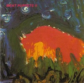 Обложка альбома Meat Puppets «Meat Puppets II» (1984)