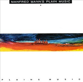 Обложка альбома Manfred Mann's Plain Music «Plains Music» (1991)