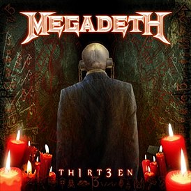 Обложка альбома Megadeth «TH1RT3EN» (2011)