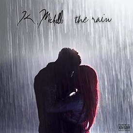 Обложка сингла K. Michelle «The Rain» (2019)