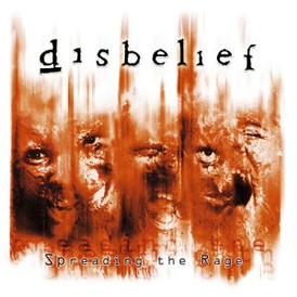 Обложка альбома Disbelief «Spreading the Rage» (2003)