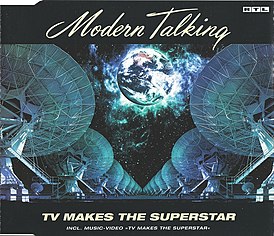 Обложка сингла Modern Talking «TV Makes The Superstar» (2003)