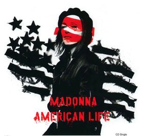 Обложка сингла Мадонны «American Life» (2003)