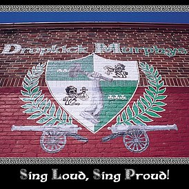 Обложка альбома Dropkick Murphys «Sing Loud, Sing Proud!» (2001)