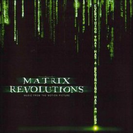 Обложка альбома различных исполнителей «The Matrix Revolutions: Music from the Motion Picture» ()