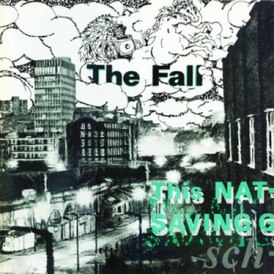 Обложка альбома The Fall «This Nation’s Saving Grace» (1985)