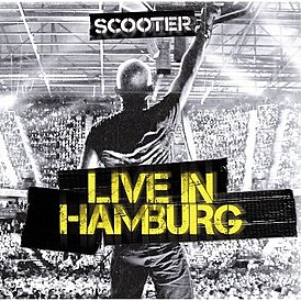 Обложка альбома Scooter «Live In Hamburg» (2010)