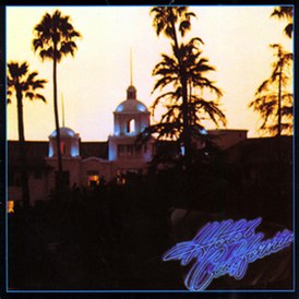 Обложка альбома Eagles «Hotel California» (1976)