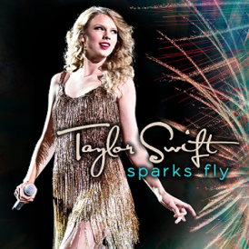 Обложка сингла Тейлор Свифт «Sparks Fly» (2011)