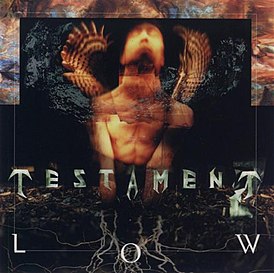 Обложка альбома Testament «Low» (1994)