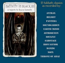 Обложка альбома различных исполнителей «Nativity in Black III: A Tribute to Black Sabbath» ()