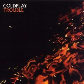 Обложка сингла Coldplay «Trouble» (2000)