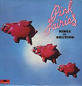 Обложка альбома Pink Fairies «Kings of Oblivion» (1973)