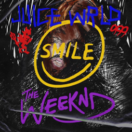 Обложка сингла Juice WRLD и The Weeknd «Smile» (2020)