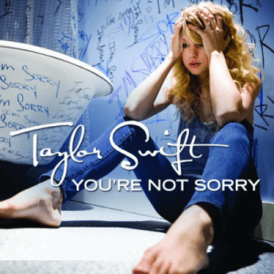 Обложка сингла Тейлор Свифт «You’re Not Sorry» ()