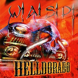 Обложка альбома W.A.S.P. «Helldorado» (1999)