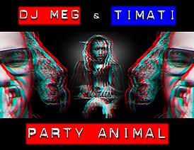 Обложка сингла DJ M.E.G. при участии Тимати «Party Animal» (2010)