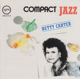 Обложка альбома Бетти Картер «Compact Jazz: Betty Carter» (1990)