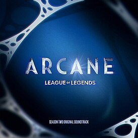 Обложка альбома различных исполнителей «Arcane League of Legends (Soundtrack from the 2 Season Animated Series)» ()