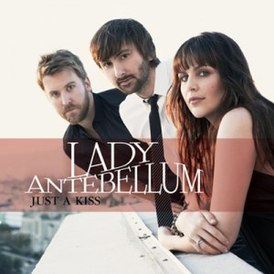 Обложка сингла Lady Antebellum «Just a Kiss» (2011)