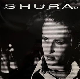 Обложка альбома Шуры «Shura 2» (1998)