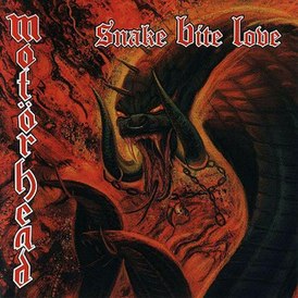 Обложка альбома Motörhead «Snake Bite Love» (1998)