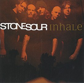 Обложка сингла Stone Sour «Inhale» (2002)