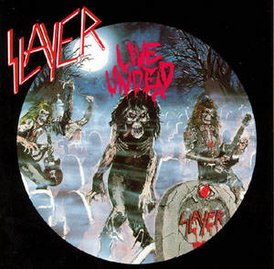 Обложка альбома Slayer «Live Undead» (1984)