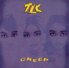 Обложка сингла TLC «Creep» (1994)