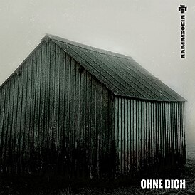 Обложка сингла Rammstein «Ohne dich» (2004)