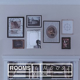 Обложка альбома La Dispute «Rooms of the House» (2014)