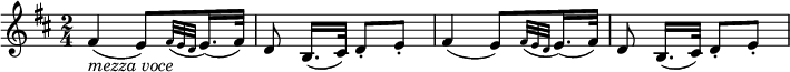  \relative fis' {
   \key d \major \time 2/4
   fis4( _\markup { \italic "mezza voce" } e8)[ \grace { fis32( e d } e16.)( fis32)]
   d8 b16.([ cis32)] d8-. e-.
   fis4( e8)[ \grace { fis32( e d } e16.)( fis32)]
   d8 b16.([ cis32)] d8-. e-.
} 