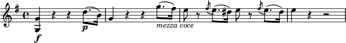  \relative g' {
   \key g \major \time 4/4
   <g g,>4 \f r r d'8.( \p b16)
   g4 r r g'8.( _\markup { \italic "mezza voce" } fis16)
   e8 r \acciaccatura fis8 e8.( dis16) e8 r \acciaccatura fis8 e8.( dis16)
   e4 r r2
} 