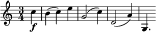 
\relative c'' {
  \key c \major \time 3/4
  \partial 4 c4 \f
  b4( c) e
  g,2( c4)
  d,2( a'4)
  g,4.
} 