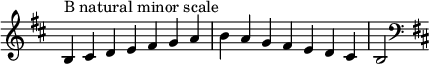  {
\override Score.TimeSignature #'stencil = ##f
\relative c' {
  \clef treble \key b \minor \time 7/4 b4^\markup "B natural minor scale" cis d e fis g a b a g fis e d cis b2
  \clef bass \key b \minor
} }
