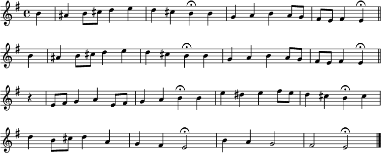 
\new Staff <<
  \time 4/4
  \key e \minor
  \partial 4
  \relative c'' {
  \set Staff.midiInstrument = "flute"
  \set Score.tempoHideNote = ##t
  \override Score.BarNumber #'transparent = ##t
  \repeat unfold 2 { b4 | ais b8 cis d4 e | d4 cis b\fermata
  b | g a b a8 g | fis e fis4 e\fermata \bar "||" \break }
  r4 | e8 fis g4 a e8 fis | g4 a b\fermata
  b | e dis e fis8 e | d4 cis b\fermata
  cis \break | d b8 cis d4 a | g fis e2\fermata |
  b'4 a g2 fis e\fermata \bar"|."
  }
>>
\layout { indent = #0 }
\midi { \tempo 4 = 80 }
